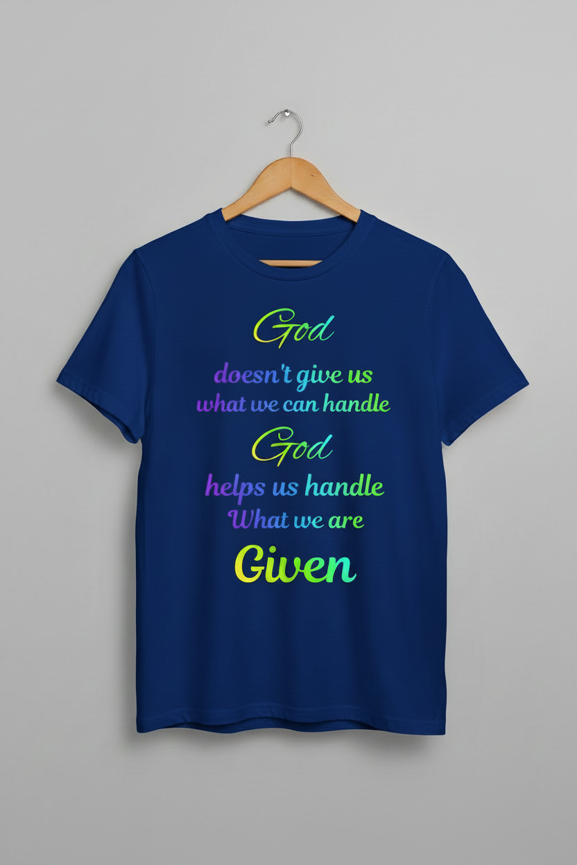 God helps us handle  t shirt