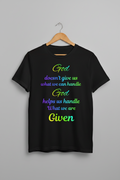 God helps us handle  t shirt